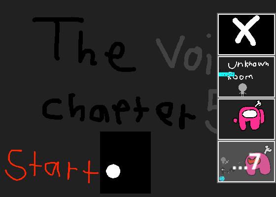 The Void Chapter 5!