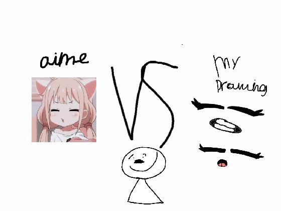 anime vs my drawing 1