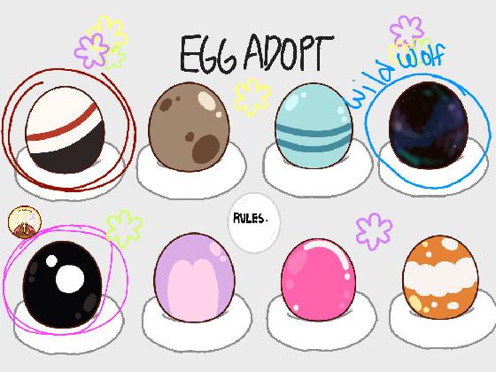 ❀Egg Adoption❀  1