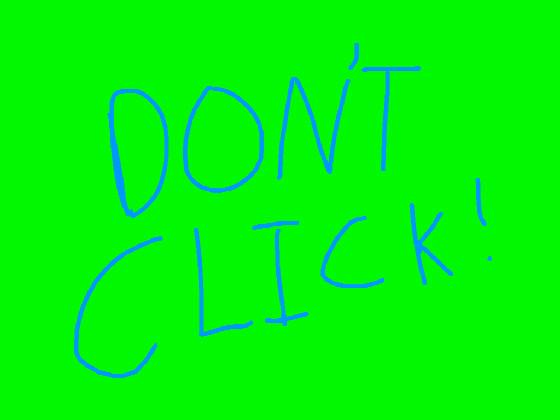 DONT CLICK (IMPOSSIBLE) 1