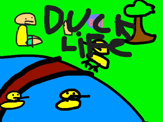 duck life