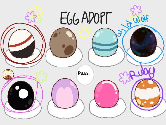 ❀Egg Adoption❀  1 1