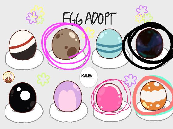 re: ❀Egg Adoption❀  1 1