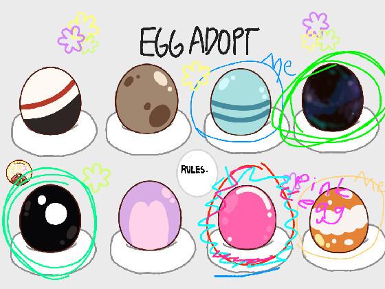 ❀Egg Adoption❀  1 1 1 1