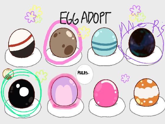 ❀Egg Adoption❀  1 1 1 2