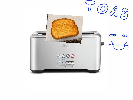 toast and T O A S