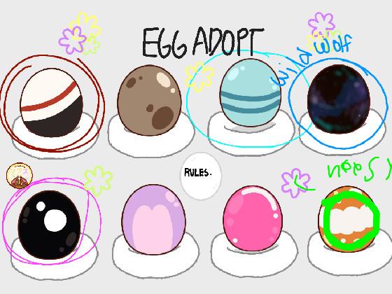 ❀Egg Adoption❀  1 1 1