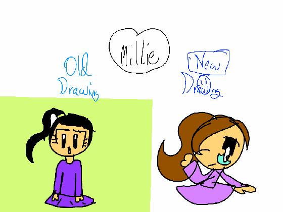 I changed MILLIE!