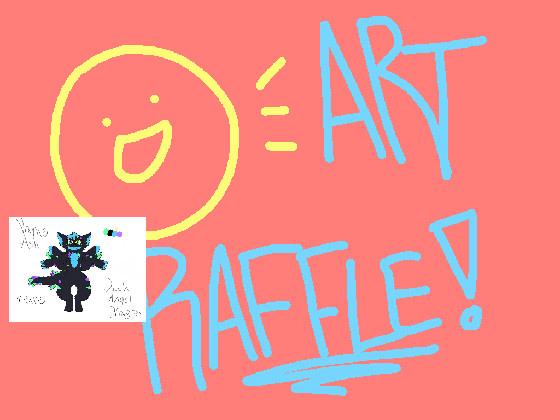 ART RAFFLE! (OPEN) pick me :D