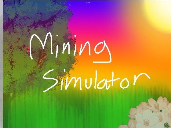 Mining Simulator THE ORIGINAL