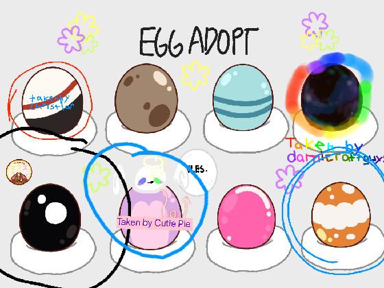 re:re:❀Egg Adoption❀ 1 1