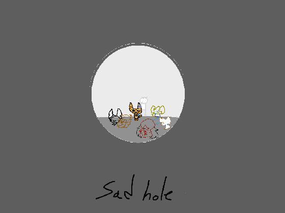 re:re:sad hole  1 1