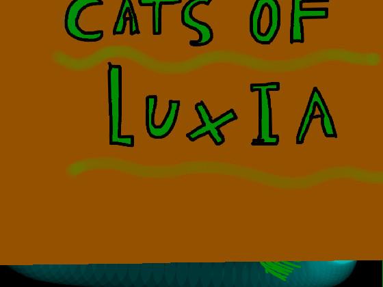 Cats of Luxia 1