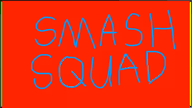 SMASH SQUAD