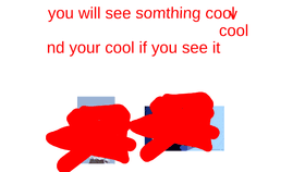 you will see something cool