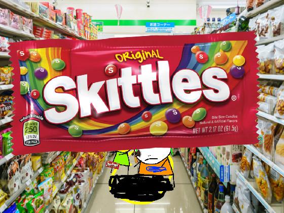 i want some skittles  1