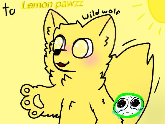 re:Fanart ( for lemonpawzz!)