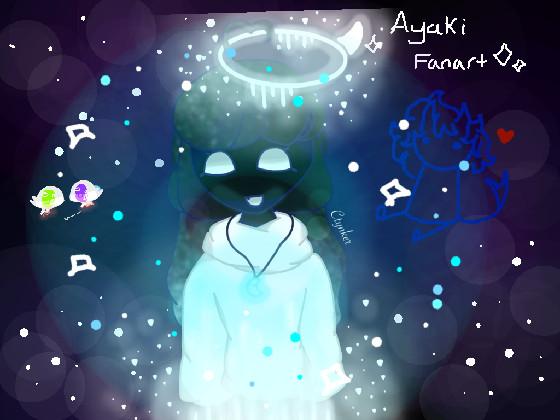 re:Fanart for Ayaki!