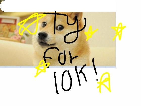 Thank you for 10k!