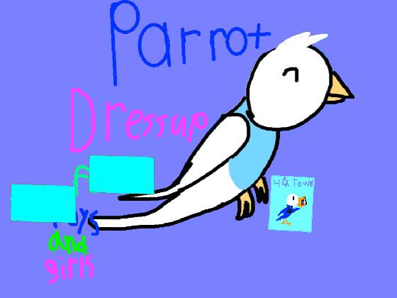 Parrot Dress-Up (Remix)