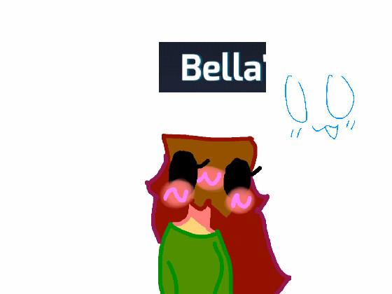 To bella