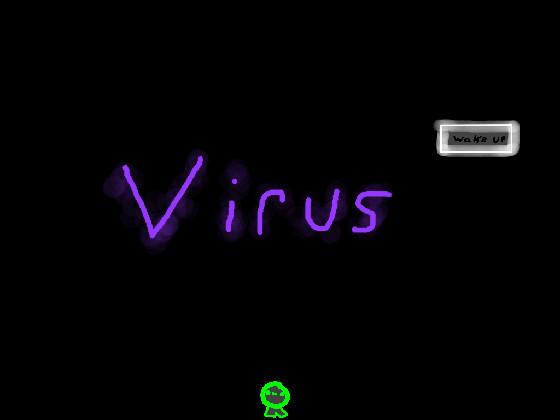 (#1 Original) Virus wip 1