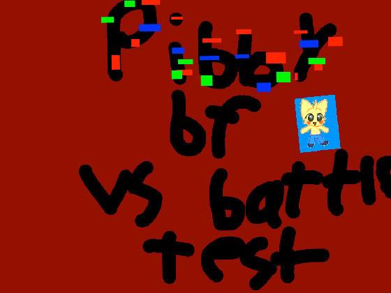 pibby battle bf test vs