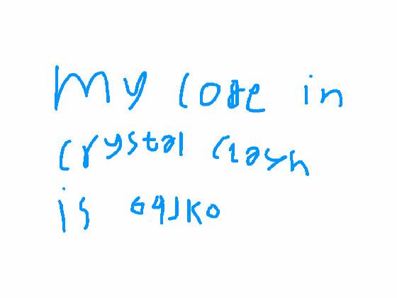 my code in crystal clash