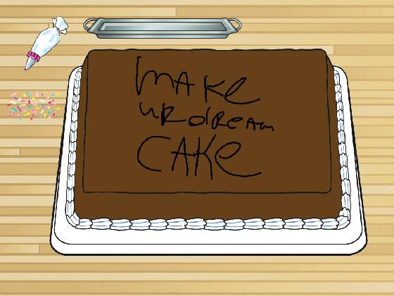 make ur dream cake