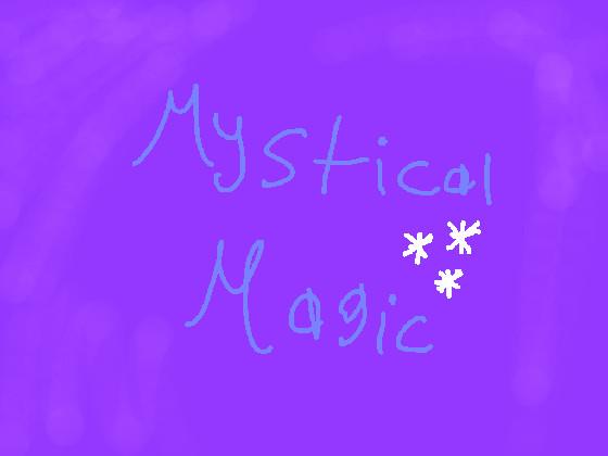 Mystical Magic