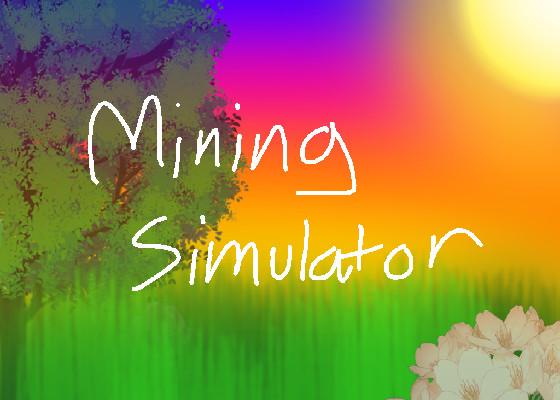 Mining Simulator moded