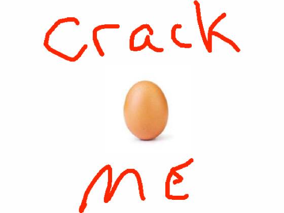 Crack the egg