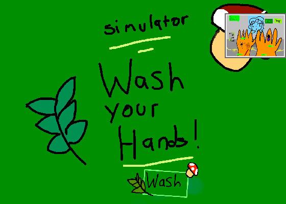 🌿Wash your hands!🍵