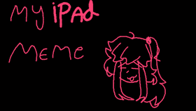 MY IPAD // meme