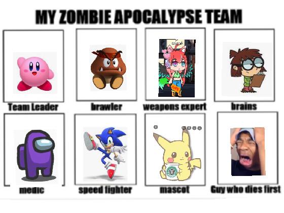 My Zombie Apocalypse Team