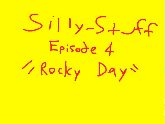 Silly-Stuff (Episode 4)