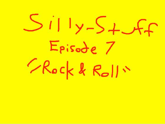 Silly-Stuff (Episode 7)