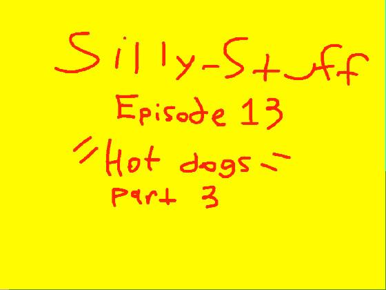 Silly-Stuff (Episode 13)