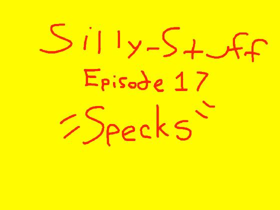 Silly-Stuff (Episode 17)