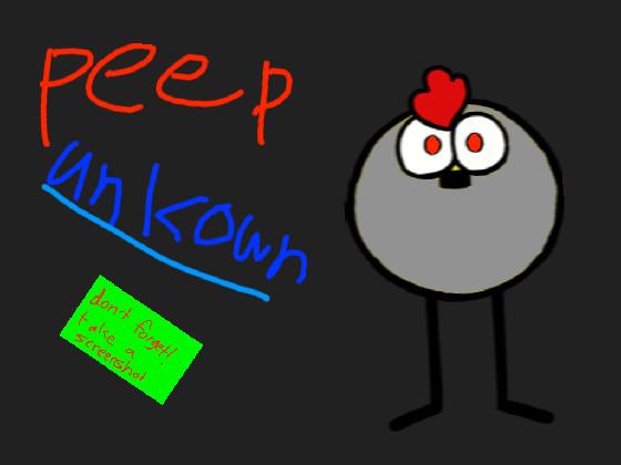 peep unkown coming soon