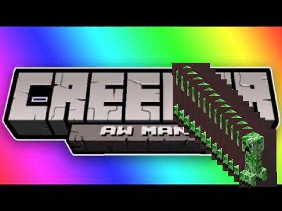 Creeper Aw Man song 1 1