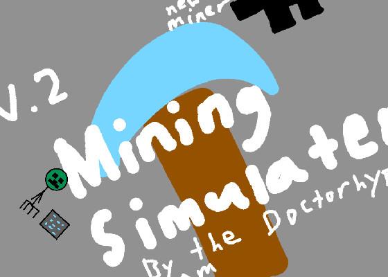 Mining Simulator 1