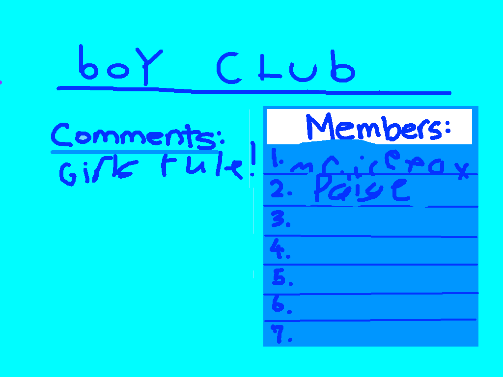 boy club (NO GIRLS) 1 1 1 1