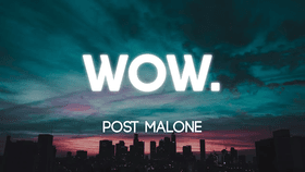 Post Malone Wow