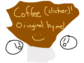 COFFEE CLICKER