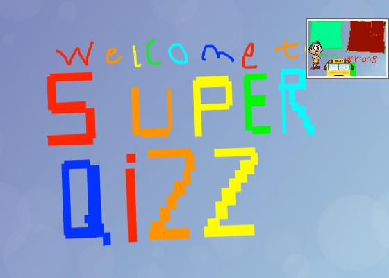 super quiz