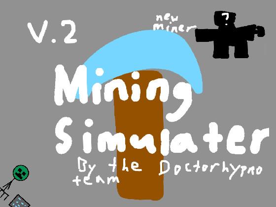 Mining Simulator 1