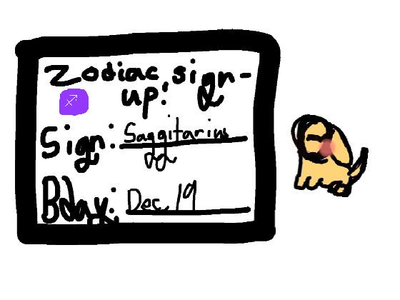 Zodiac sign up!