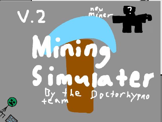 Mining Simulator 1