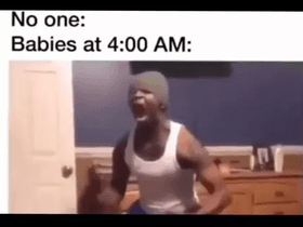 babies at 4:00 am